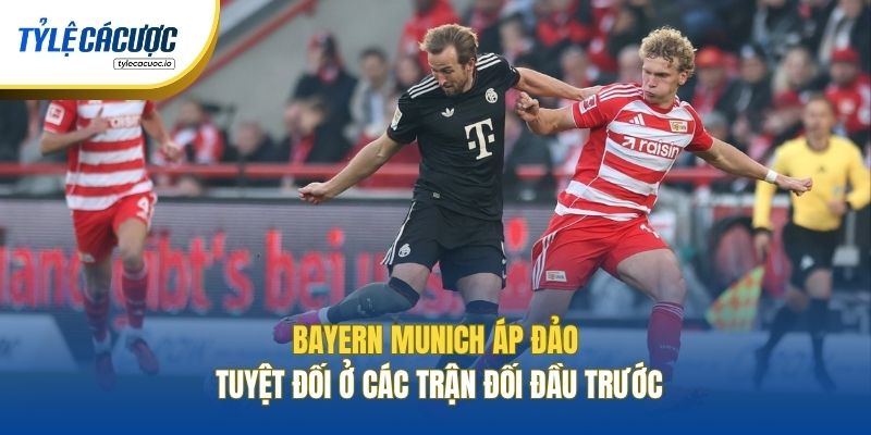 Bayern Munich áp đảo tuyệt đối ở các trận đối đầu trước